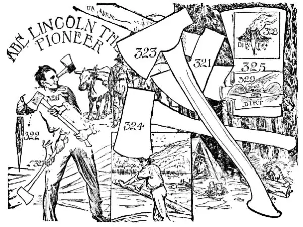 Figs 321-329 Abe Lincoln the Pioneer